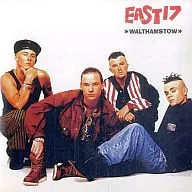 EAST 17 / WALTHAMSTOW[輸入盤]