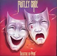 MOTLEY CRUE / THEATRE OF PAIN[輸入盤]
