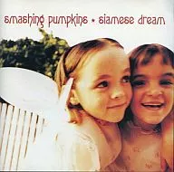 smashing pumpkins/siamese dream[进口盘]