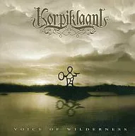 KORPIKLAANI/VOICE OF WILDERNESS[進口盤]