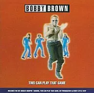 BOBBY BROWN / TWO CAN PLAY THAT GAME[輸入盤]