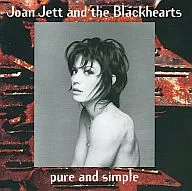 Joan Jett and The Blackhearts / pure and simple[輸入盤]