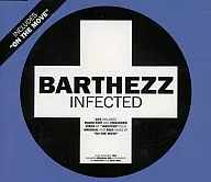 BARTHEZZ / INFECTED[輸入盤]
