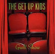 THE GET UP KIDS / GUILT SHOW [Import Edition]