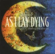 ASILAY DYING/shadows are security [Import edition]