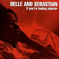 BELLE AND SEBASTIAN /' If You're Feeling Sinister' [Imported Edition]