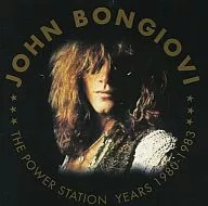 JOHN BONGIOVI / THE POWER STAITION YEARS 1980-1983[輸入盤]