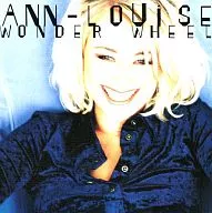 ANN-LOUISE / WONDER WHEEL [versión importada]