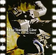 The Starting Line / Based On A True Story [Import Edition]