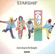 STARSHIP/Knee Deep in the Hoopla[进口盘]