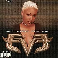 EVE/RUFF RYDER'S FIRST LADY[進口盤]