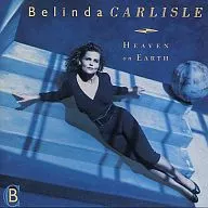 BELINDA CARLISLE / Heaven on Earth [import edition]