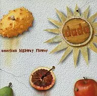 Dada / american highway flower [import edition]