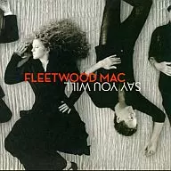 FLEETWOOD MAC/SAY YOU WILL [versión importada]