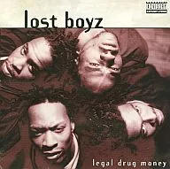 Lost boyz / legal drug money [import]