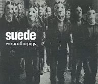 SUEDE/WE ARE THE PIGS [Importação]