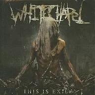 WHITECHAPEL / THIS IS Exile [versión importada]