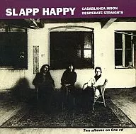 SLAPP HAPPY / CASABLANCA MOON / DESPERATE STRAIGHTS[輸入盤]