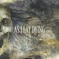 AS I LAY DYING / an ocean between us (Standard Edition) [Import Edition]