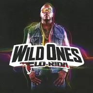 FLO RIDA/WILD ONES [import edition]