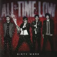ALL TIME LOW/DIRTY WORK[進口盤]