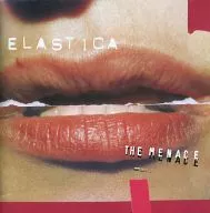 ELASTICA/THE MENACE[進口盤]