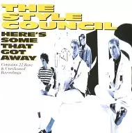 THE STYLE COUNCIL/HERE "SOME THAT GOT AWAY"