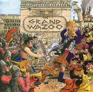 FRANK ZAPPA/THE GRAND WAZOO[進口盤]