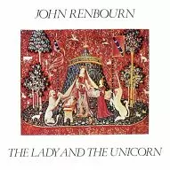 JOHN RENBOURN / THE LADY & THE UNICORN [import edition]