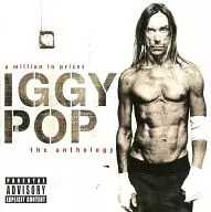 IGGY POP / A MILLION IN PRIZES IGGY POP THE ANTHOLOGY[輸入盤]