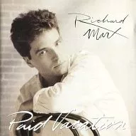 RICHARD MARX/Paid VacAtion[进口盘]