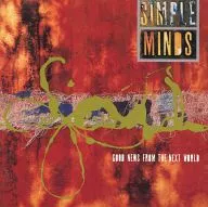 SIMPLE MINDS / GOOD NEWS FROM THE NEXT WORLD [Import Edition]