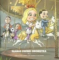 DIABLO SWING ORCHESTRA / SING ALONG SONGS for the DAMNEd & DESPERATE (Standard Edition) [import edition]