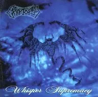 CRYPTOPSY / WHISPER SUPREMACY [import version]