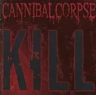 CANNIBAL CORPUS / KILL (Standard Edition) [import edition]