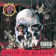 SLAYER/SOUTH OF HEAVEN[進口盤]