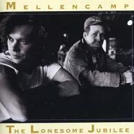 JOHNCOUGARMELLENCAMP / THELONESOMEJUBILEE [import edition]