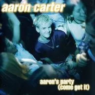 aaron carter / aaron’s party(come get it)[輸入盤]