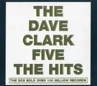 DAVE CLARK FIVE / THE DAVE CLARK FIVE THE HITS [Import Edition]