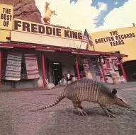 FREDDIE KING / THE SHELTER RECORDS YEARS [import edition]