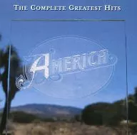AMERICA/THE COMPLETE GREATEST HITS[進口盤]