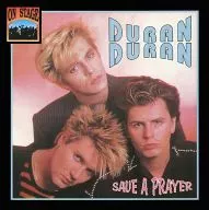 DURAN DURAN / Save a prayer[輸入盤]