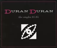 DURAN DURAN / the singles 81-85 [import edition]