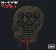 PENNYWISE / REASON TO BELIEVE [Import Version]