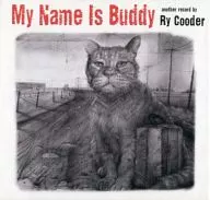 Ry Cooder/My Name Is Buddy [Import Edition]