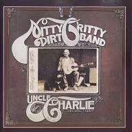 NITTY GRITTY DIRT BAND / UNCLE CHARLIE & HIS DOG TEDDY [import edition]