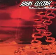 MARS ELECTRIC/BEAUTIFUL SOMETHING[進口盤]