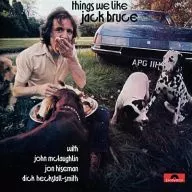 JACK BRUCE / THINGS WE LIKE[輸入盤]