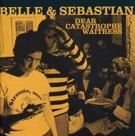 BELLE&SEBASTIAN/Dear Catastrophe Waitress[進口盤]