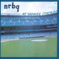 Nrbq / At Yankee Stadium [import edition]